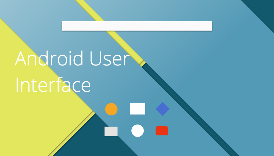 android ui design, android gui, android ui design tool, android user interface